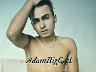 AdamBigCock