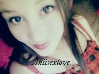 Aniisexlove