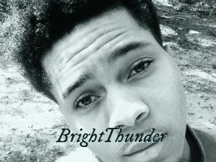 BrightThunder