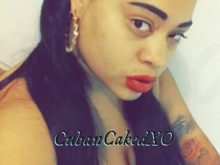 CubanCakedXO