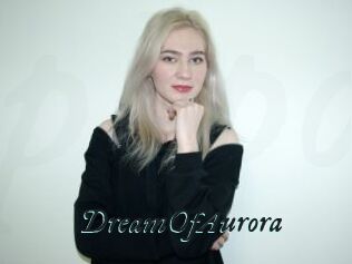 DreamOfAurora