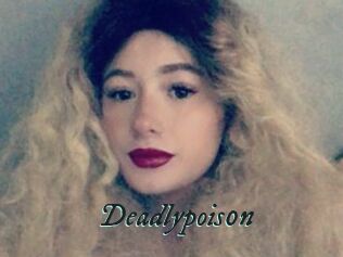 Deadlypois0n