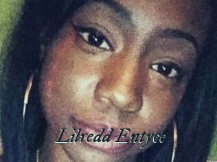 Lilredd_Entyce