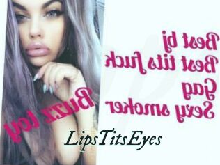 LipsTitsEyes