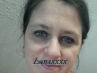 Lanaxxxx