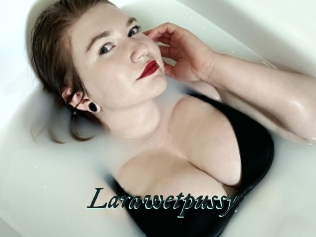 Larawetpussy