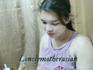 Lonelymotherasian