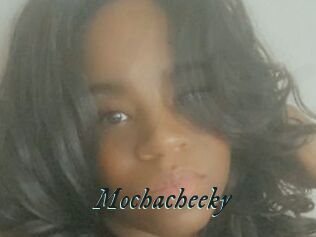 Mochacheeky