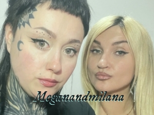 Meganandmilana