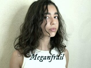 Meganfrail