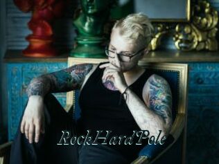 RockHardPole