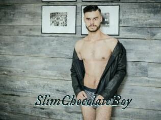 SlimChocolateBoy