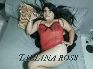 TALIANA_ROSS