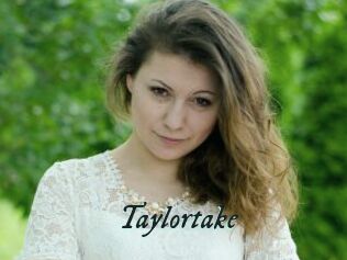 Taylortake